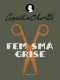 [Hercule Poirot 25] • Fem små grise